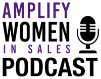 Amplify Women in Sales Podcast